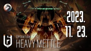 Rainbow Six Siege: Heavy Mettle w/ @Dannasd + @Nessaj + @thevrhu (2023. 11. 23)