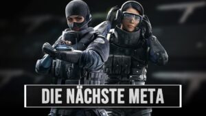 Die neue Rainbow Six Siege Meta