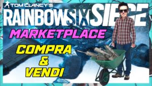 COMPRA e VENDI su R6 MARKETPLACE - RAINBOW SIX SIEGE ITA