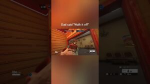 Dad Said "Walk it off" #r6 #fyp #rainbowsixsiege