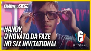 HANDYY e a sua PRIMEIRA PARTICIPAÇÃO em #SixInvitational | Rainbow Six Siege