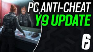 PC Anti-Cheat Update Year 9 - 6News - Rainbow Six Siege