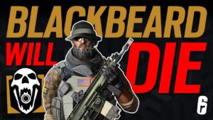 Blackbeard Will Not Make It - 6News - Rainbow Six Siege - Evil Year