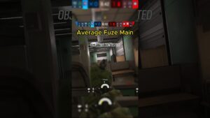 Average Fuze Main-Rainbow Six Siege