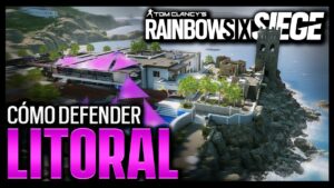 Cómo DEFENDER LITORAL | GUÍA | Caramelo Rainbow Six Siege Gameplay Español
