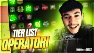 I MIEI OPERATORI PREFERITI? TIER LIST DETTAGLIATA DI Rainbow Six Siege