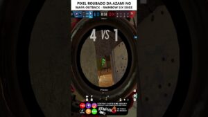 PIXEL ROUBADO DA AZAMI NO MAPA OUTBACK - RAINBOW SIX SIEGE #rainbowsixsiege #r6brasil #r6 #r6clips