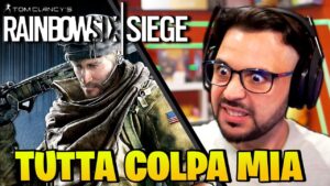Tutta Colpa mia, Nulla da dire ! - RAINBOW SIX SIEGE