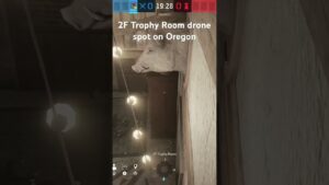 2F Trophy Room drone spot on Oregon | Rainbow Six Siege