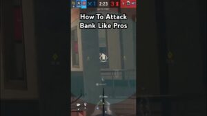 How To Attack Bank like Pros in R6!! #rainbowsixsiege #r6memes #siege