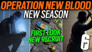 New Season Operation New Blood - New Recruit Remasters! - Y9S2 - 6News - Rainbow Six Siege
