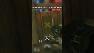 ALWAYS use CLAYMORES Rainbow Six Siege! #shorts