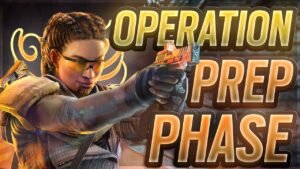 The Rainbow 6 Siege Operation Prep Phase Experience 🌈6️⃣